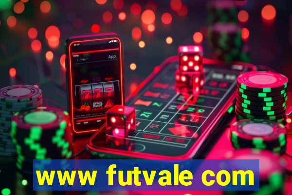 www futvale com